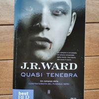 Libro "Quasi tenebra" di JR Ward