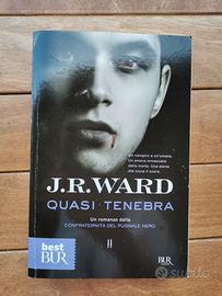 Libro "Quasi tenebra" di JR Ward