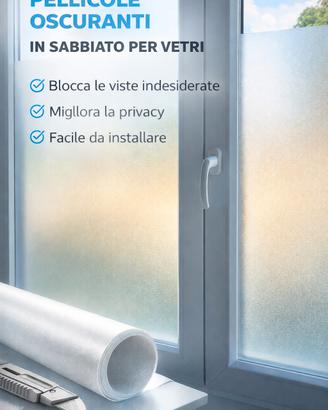 Pellicola Oscurante Sabbiata per Vetri – Privacy