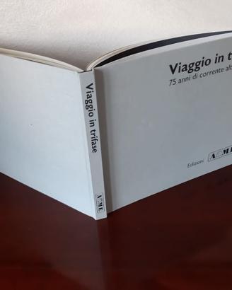 Libri Treni-Ferrovie "Viaggio in trifase 75 anni."