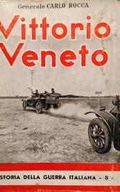 Vittorio Veneto Generale Carlo Rocca