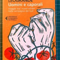 Uomini e caporali. Di Alessandro Leogrande