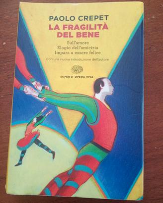 la fragilità del bene