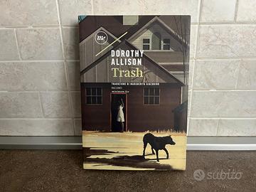 Trash, di Dorothy Allison