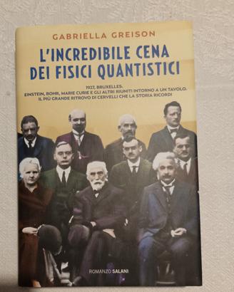 L' incredibil cena dei fisici quantistici 