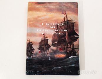 L'Influenza Del Potere Marittimo Sulla Storia