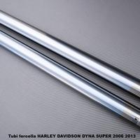 Tubi forcella HARLEY DAVIDSON DYNA SUPER 2006 2013