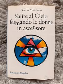 Salire al Cielo fermando le donne in ascensore