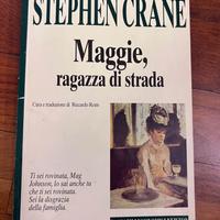 Maggie, ragazza di strada  - Stephen Crane -