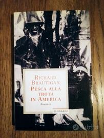 Richard Brautigan PESCA ALLA TROTA IN AMERICA
