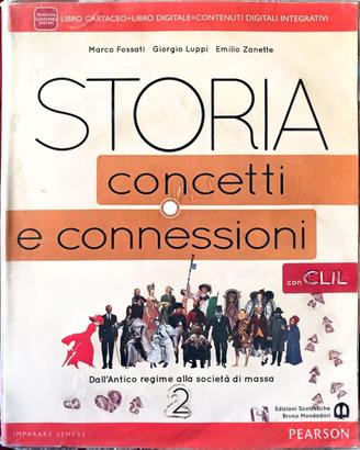 Storia Concetti e connessioni 2 (con CLIL)