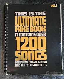Spartiti THIS IS THE ULTIMATE FAKE BOOK 1200 Vol 1