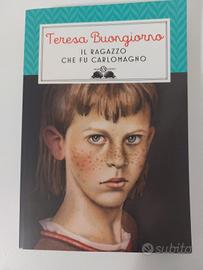 Libro Il ragazzo che fu Carlomagno
