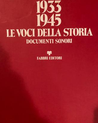 Le voci della storia. Documenti sonori