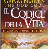Il codice della vita - Gregg Braden