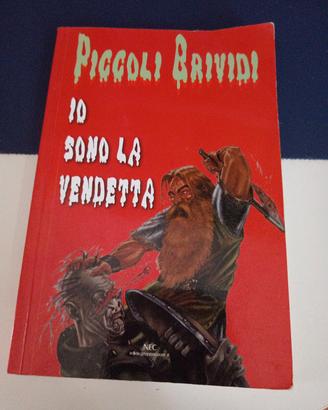 Io sono la Vendetta piccoli brividi 