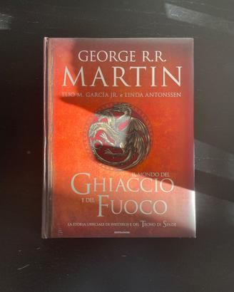Il mondo del ghiaccio e del fuoco - prima edizione