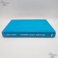 Libro L'oceano quando non ci sei - Mark Lowery