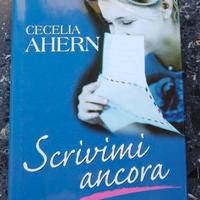 Scrivimi ancora di Cecelia Ahern.