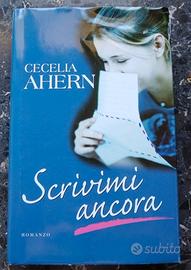 Scrivimi ancora di Cecelia Ahern.