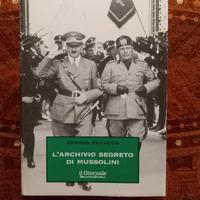 Libro L'archivio segreto di Mussolini 