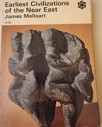 Earliest Civilizations of the Near East James Mell