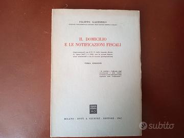 Il domicilio e le notificazioni fiscali
F.Gazzerro