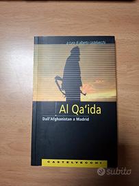 Al Qa'ida - dall'Afganistan a Madrid