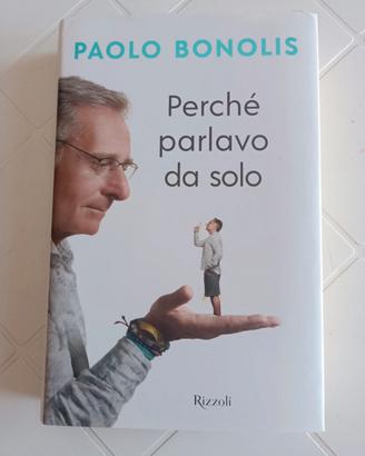 Perché parlavo da solo (Paolo Bonolis)