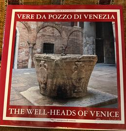 Vere da pozzo di Venezia di Alberto Rizzi