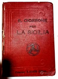 Libro Antico 1907 Sicilia Guida Cicerone Mappe Sir
