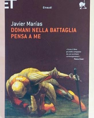 Domani nella battaglia pensa a me di Javier Marias