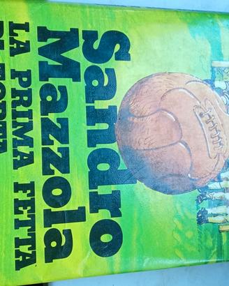 S. MAZZOLA 1°ED RIZZOLI "LA PRIMA FETTA DI TORTA"