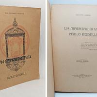 UN MAESTRO DI VITA Paolo Boselli - GORRINI G. 1927