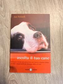 Ascolta il tuo cane.