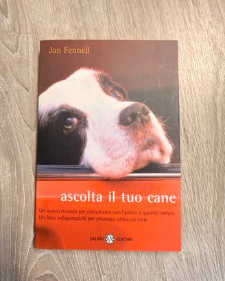 Ascolta il tuo cane.