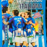 La Nazionale Italiana Rivista MONDIALI 2006

