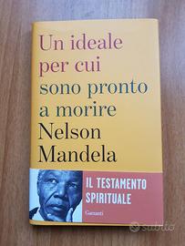 Mandela, Un ideale per cui sono pronto a morire