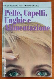 Pelle, Capelli, Unghie e Alimentazione