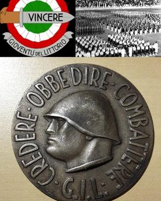 Benito Mussolini distintivo, G.I.L.credere obbedir