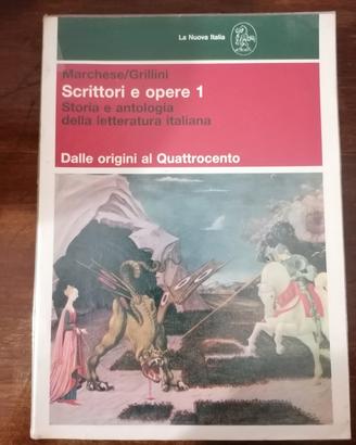 Letteratura italiana - Scrittori e opere 1 e 3