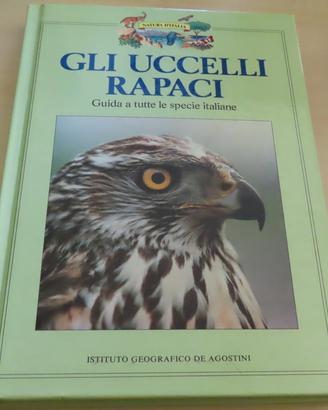 Gli Uccelli Rapaci, Collana "Natura d'Italia"