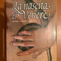 La nascita di Venere. Amore e morte a Firenze
