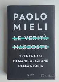 Paolo Mieli - Le verità nascoste (Rizzoli 2019)