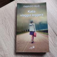 Katia viaggia leggera - Silei Fabrizio