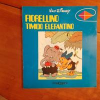 FIORELLINO TIMIDO ELEFANTINO Fiabe W.Disney 1980