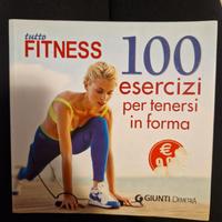 Tutto Fitness - 100 esercizi per tenersi in forma