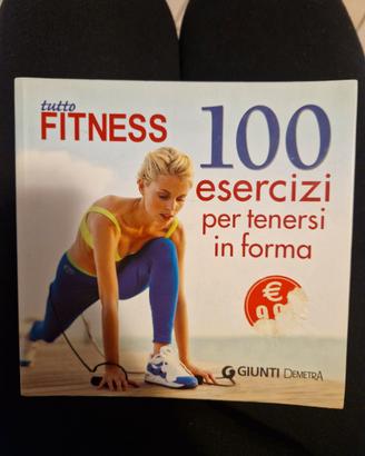 Tutto Fitness - 100 esercizi per tenersi in forma