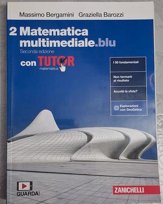 Matematica multimediale.blu 2 – Zanichelli