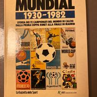 Mundial 1930-1982 il libro dei mondiali